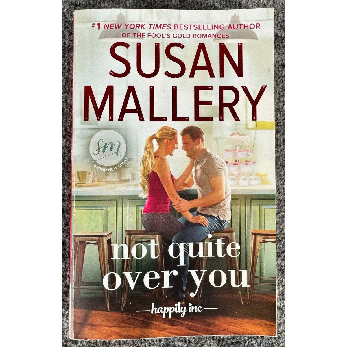 Not Quite Over You by Susan Mallery (Paperback) - Image 1