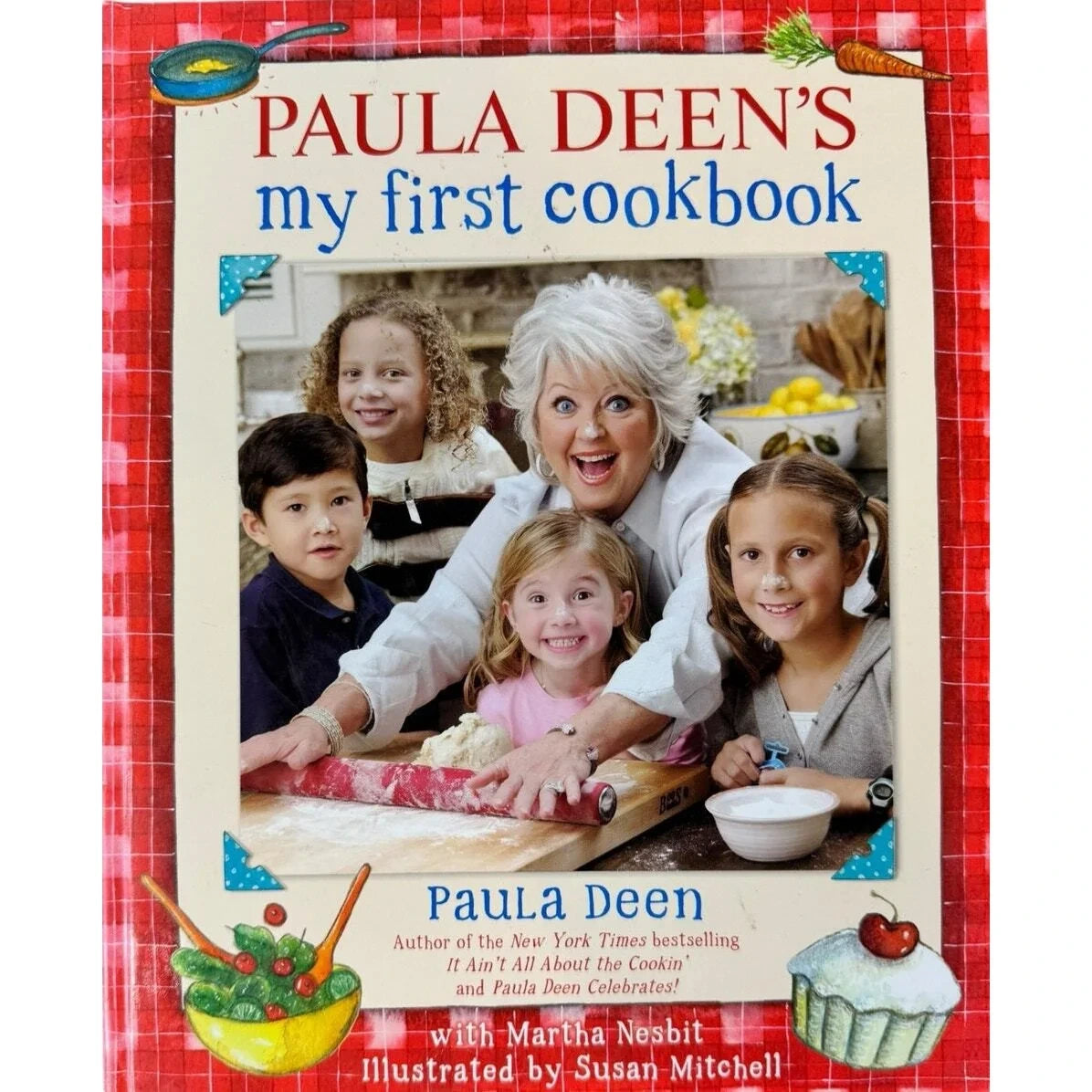 Paula Deen's My First Cookbook by Paul Deen (Hardcover) - Image 1