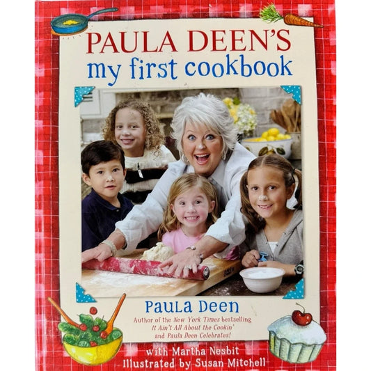 Paula Deen's My First Cookbook by Paul Deen (Hardcover) - Image 1