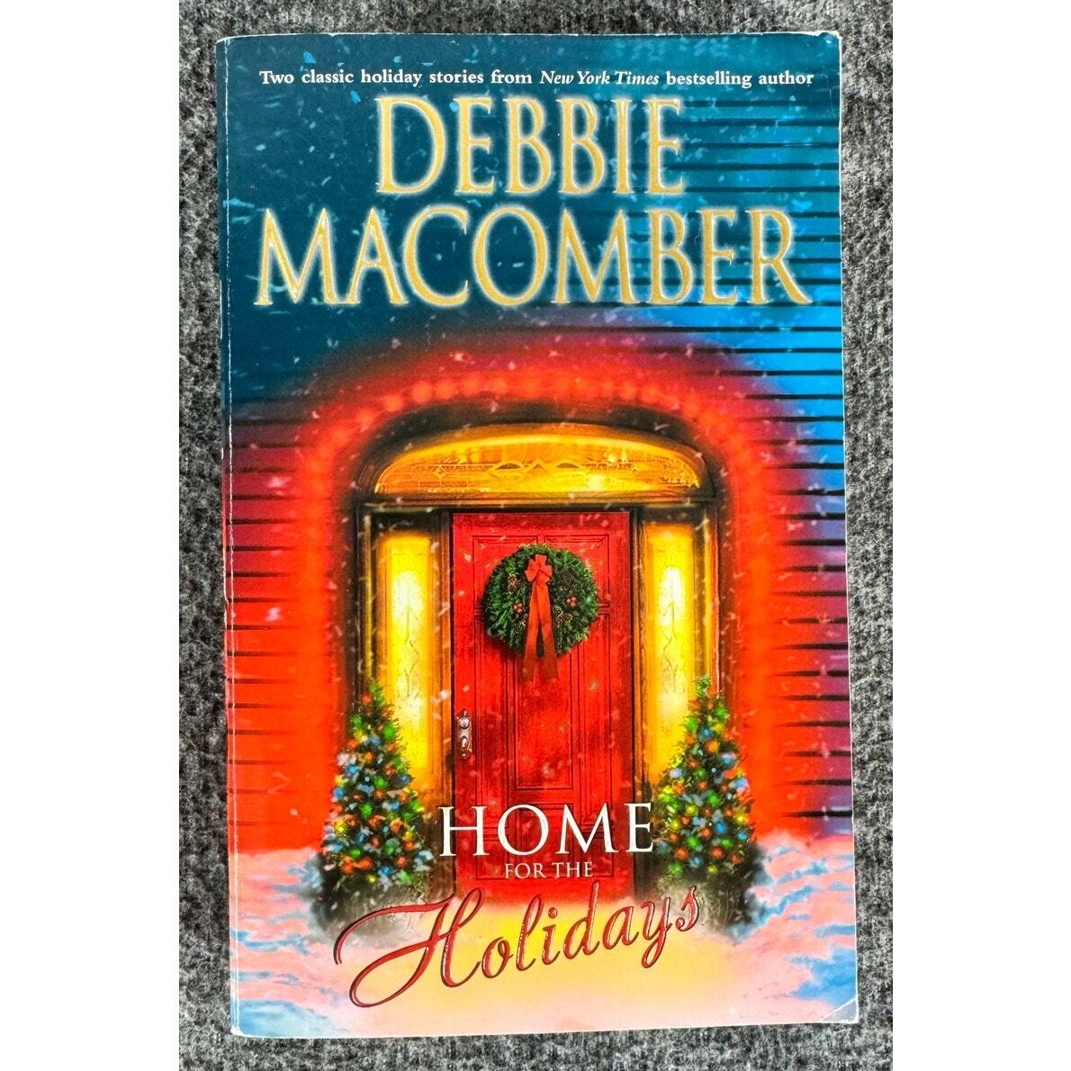 Home for the Holidays by Debbie Macomber (Paperback) - Image 1