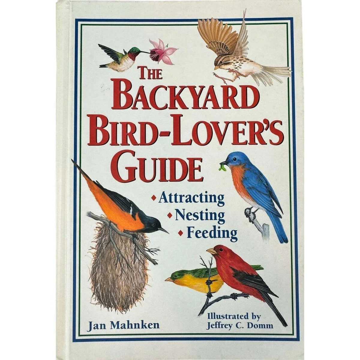 The Backyard Bird-Lover's Guide by Jan Mahnken (Hardcover) - Image 1