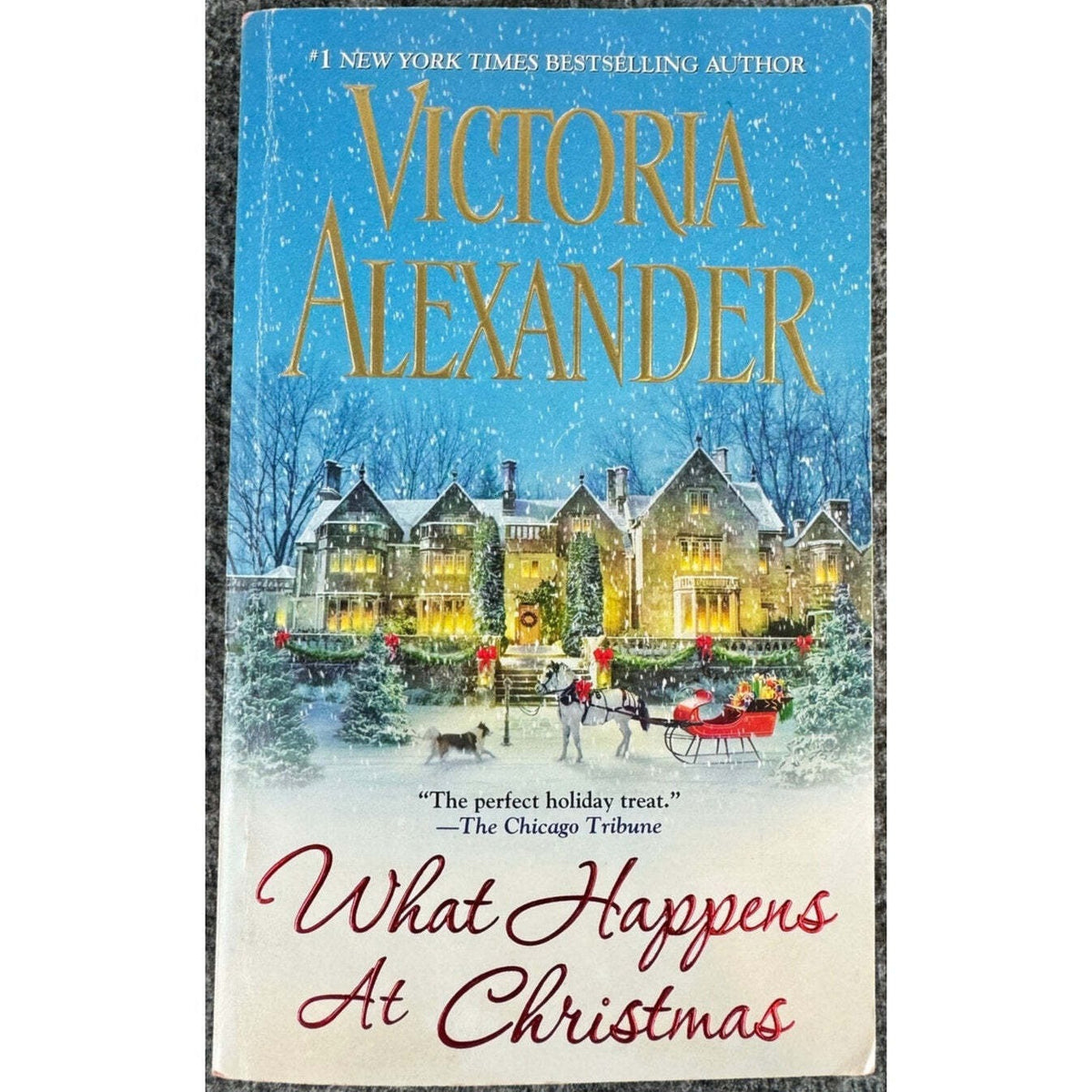 What Happens at Christmas by Victoria Alexander (Paperback) - Image 1