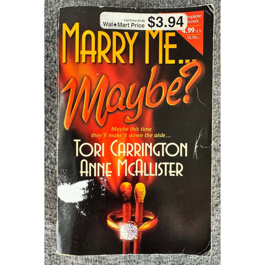 Marry Me... Maybe? by Tori Carrington & Anne McAllister (Paperback) - Image 1