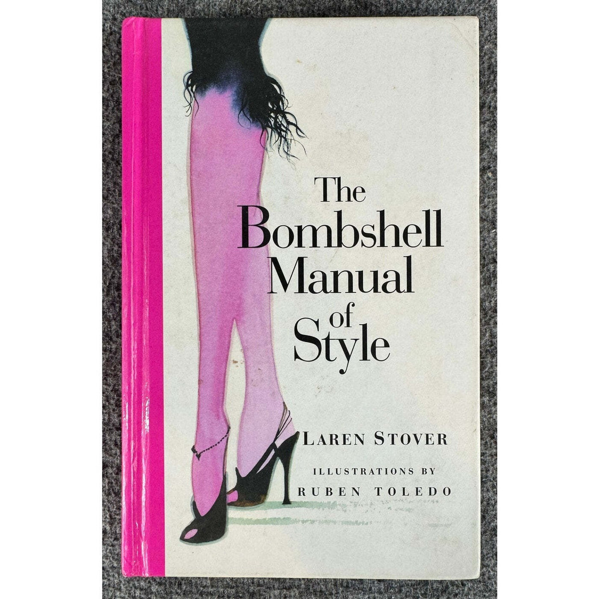 The Bombshell Manual of Style by Laren Stover (Hardcover) - Image 1