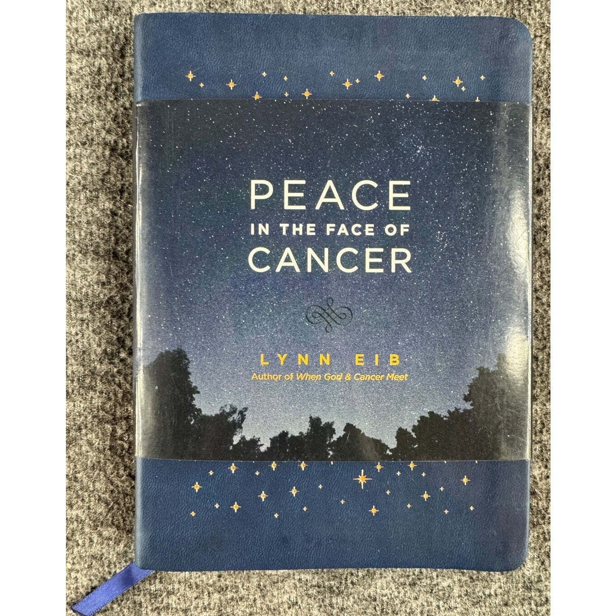 Peace in the Face of Cancer by Lynn Eib (Paperback) - Image 1