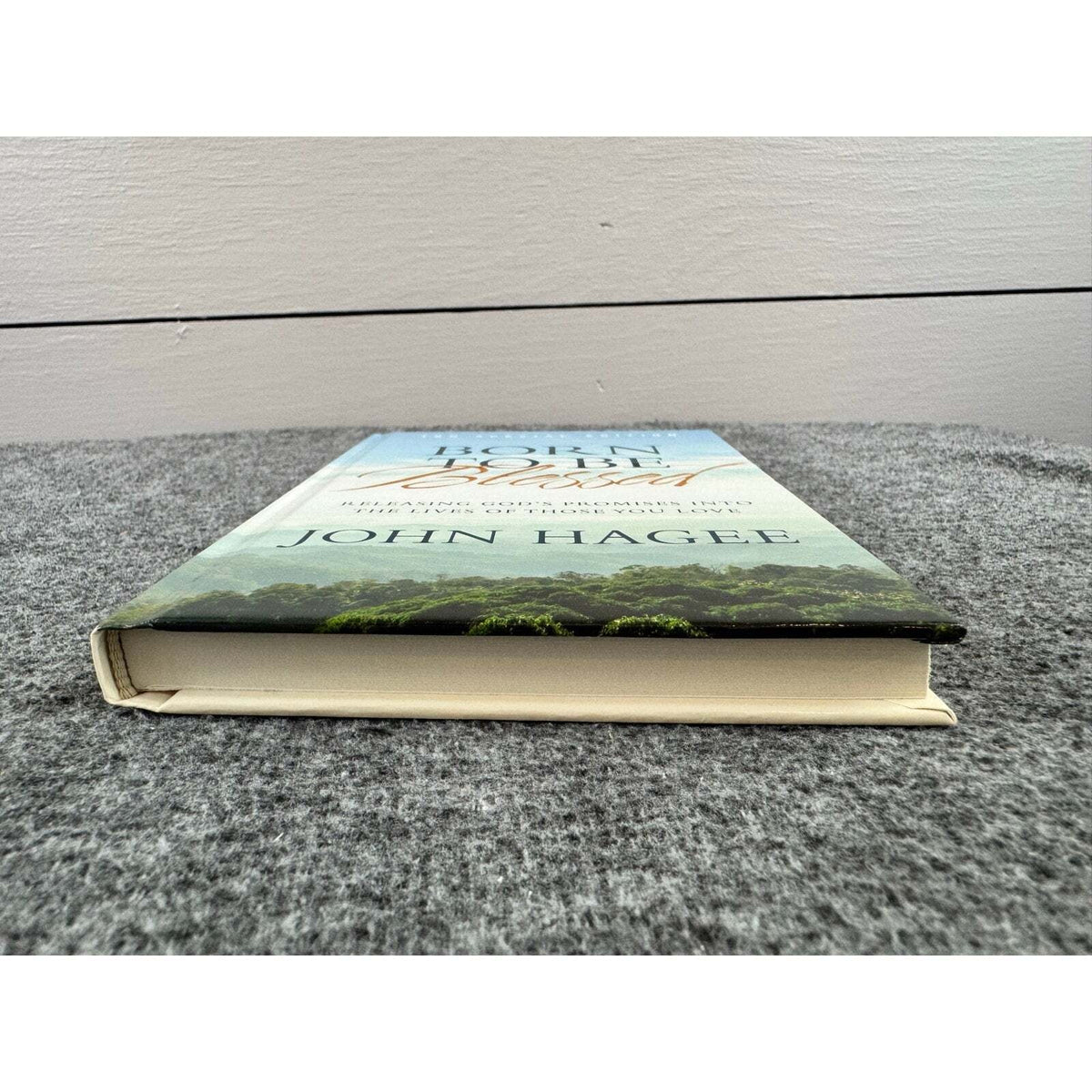 Born to be Blessed by John Hagee (Hardcover) - Image 4