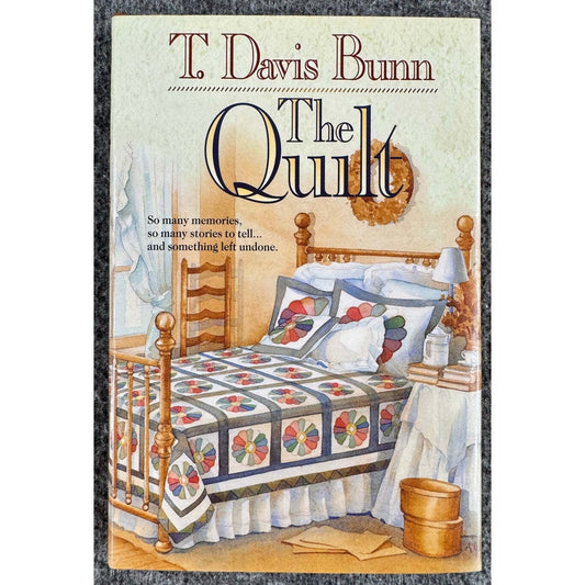 The Quilt by T. Davis Bunn (Hardcover) - Image 1