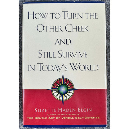 How to Turn the Other Cheek and Still Survive in Today's World - Image 1