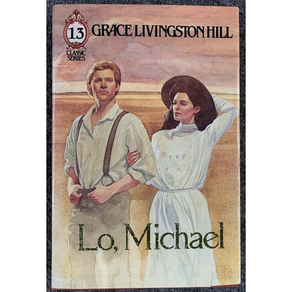 Lo, Michael by Grace Livingston Hill (Hardcover) - Image 1