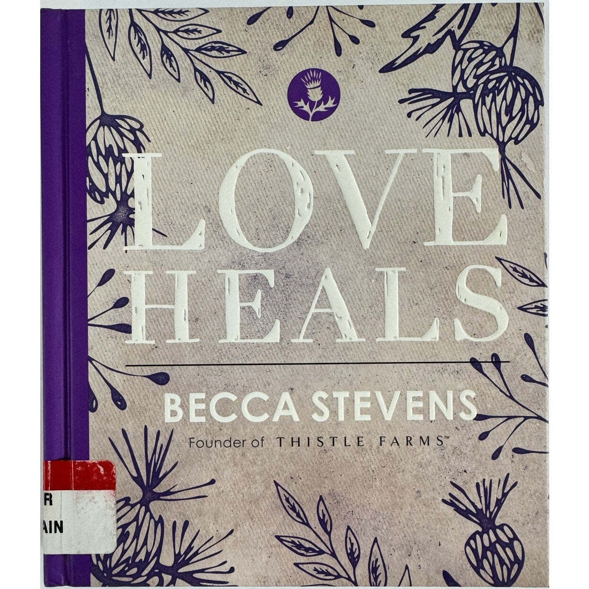 Love Heals by Becca Stevens (Hardcover) - Image 1