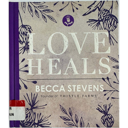 Love Heals by Becca Stevens (Hardcover) - Image 1