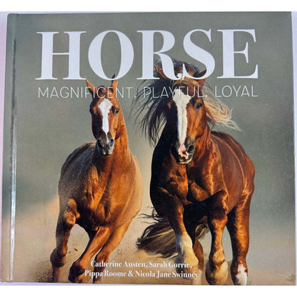 Horse: Magnificent, Playful, Loyal (Hardcover) - Image 1