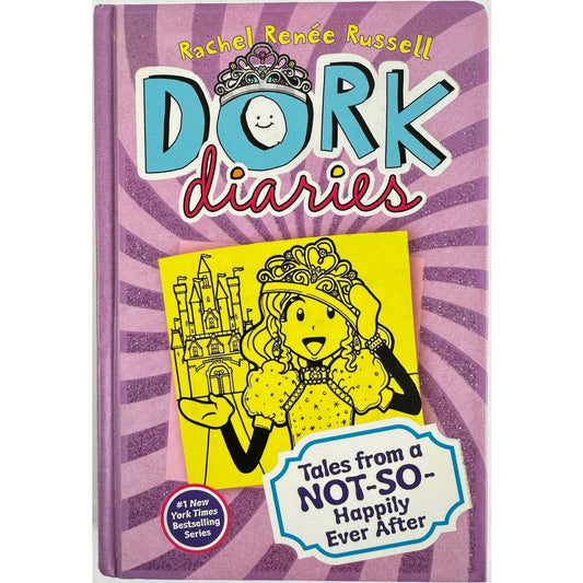 Dork Diaries: Tales from a Not-So-Happily Ever After (Hardcover) - Image 1