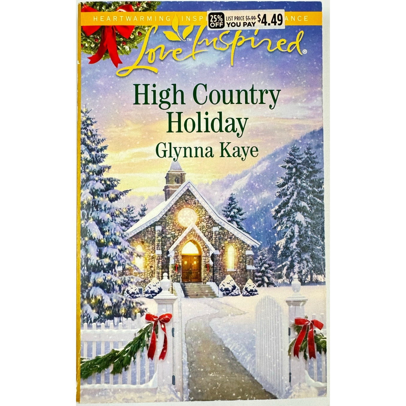 High Country Holiday by Glynna Kaye (Paperback)