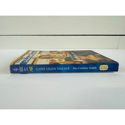 Her Cowboy Daddy by Cathy Gillen Thacker (Paperback)