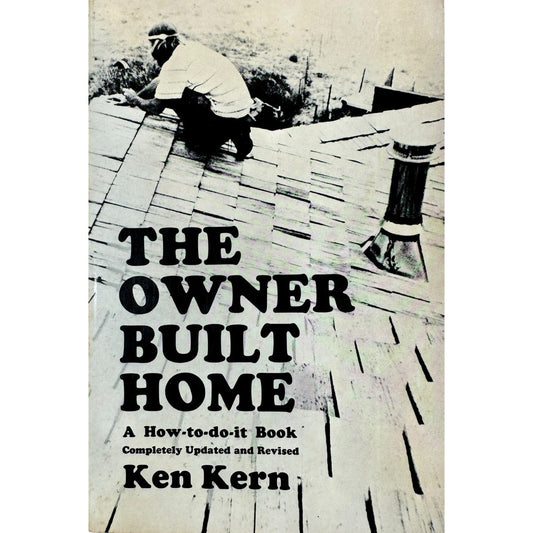 The Owner Built Home by Ken Kern (Paperback)