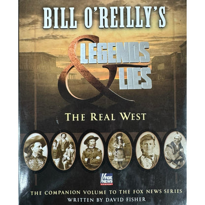 Legends & Lies by Bill O'Reilly (Hardcover)