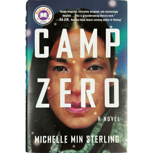 Camp Zero by Michelle Min Sterling (Hardcover)