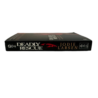 Deadly Rescue by Jodie Larsen (Paperback)