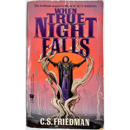 When True Night Falls by C.S. Friedman (Paperback)