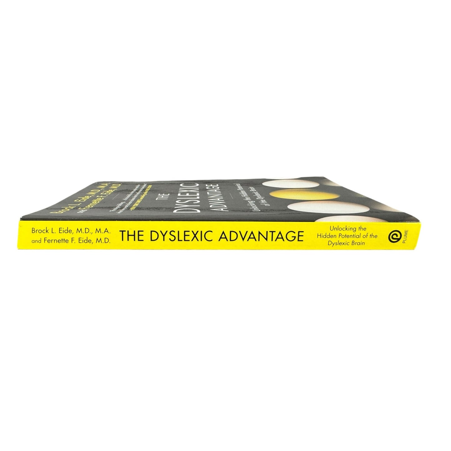 The Dyslexic Advantage by Brock L. Eide (Paperback)