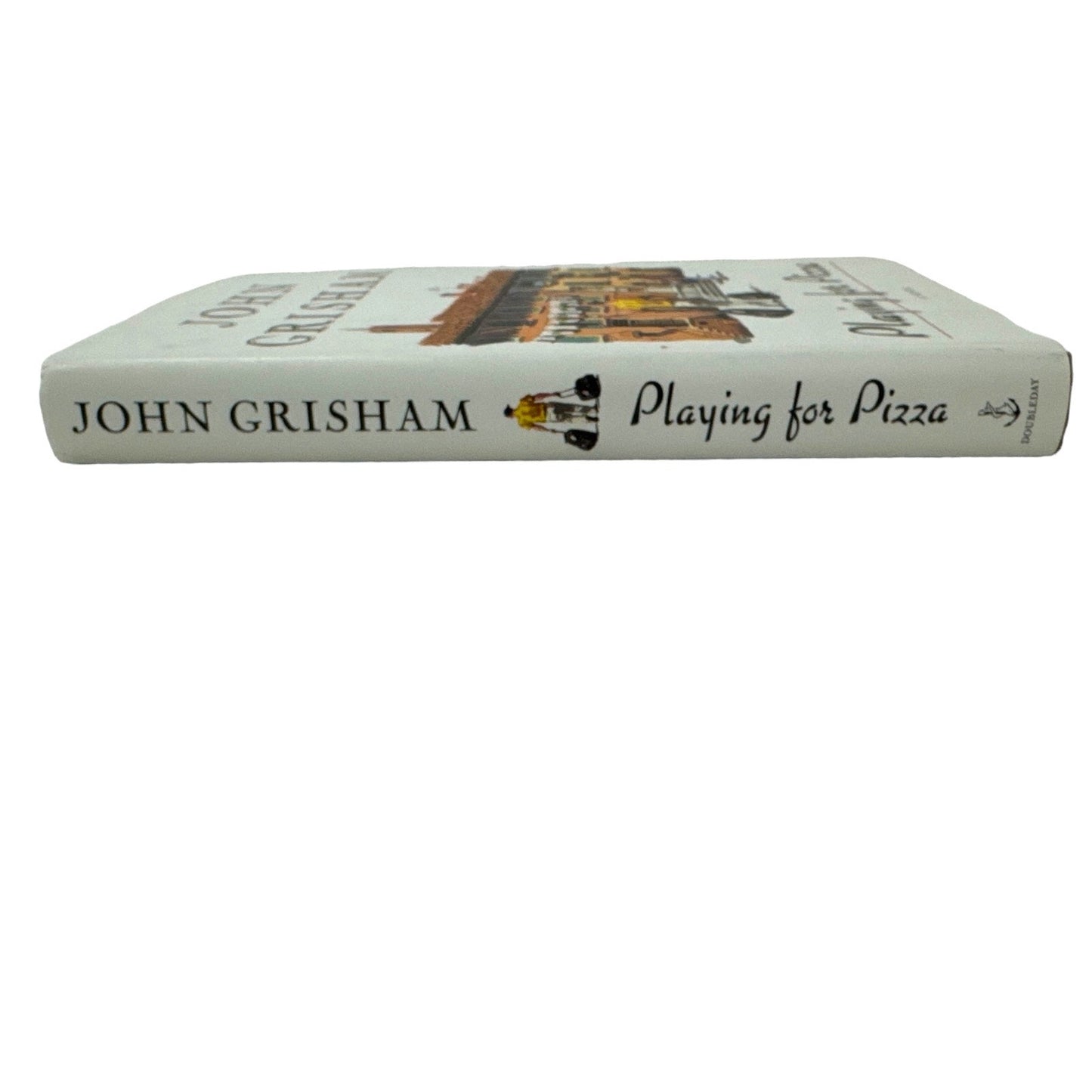 Playing for Pizza by John Grisham (Hardcover)