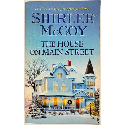 The House on Main Street by Shirlee McCoy (Paperback)