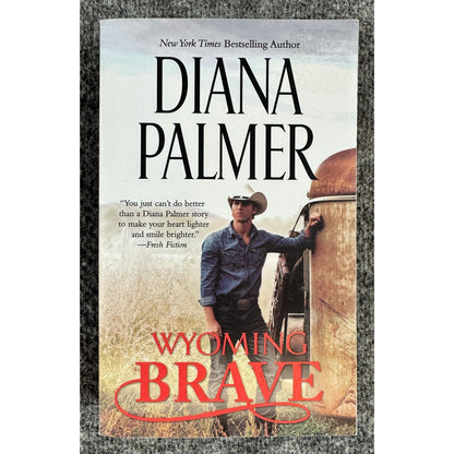 Wyoming Brave by Diana Palmer (Paperback)
