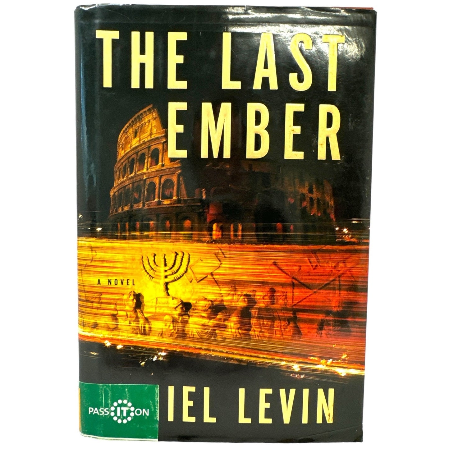 The Last Ember by Daniel Levin (2009, Hardcover)