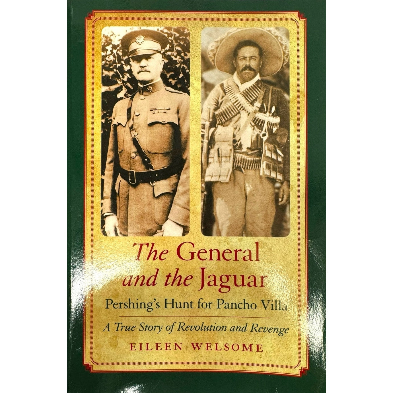 The General and the Jaguar by Eileen Welsome (Paperback)