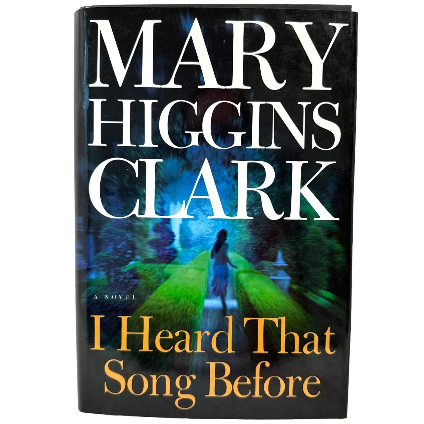 I Heard That Song Before by Mary Higgins Clark (Hardcover)