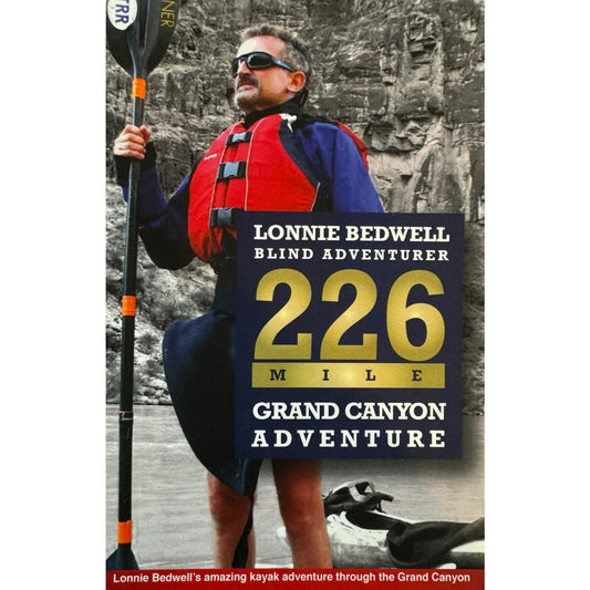 226 Mile Grand Canyon Adventure by Lonnie Bedwell (Paperback)