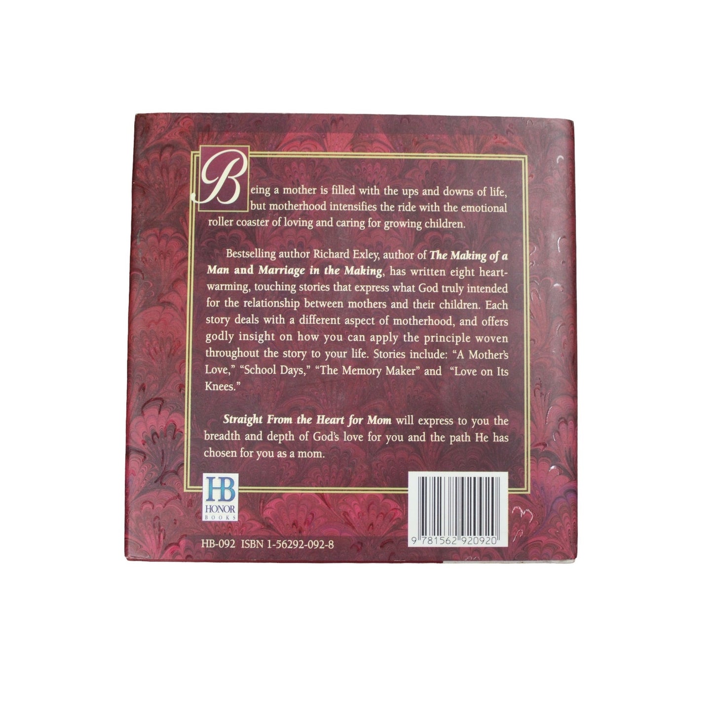 Straight from the Heart for Mom by Richard Exley (Hardcover)