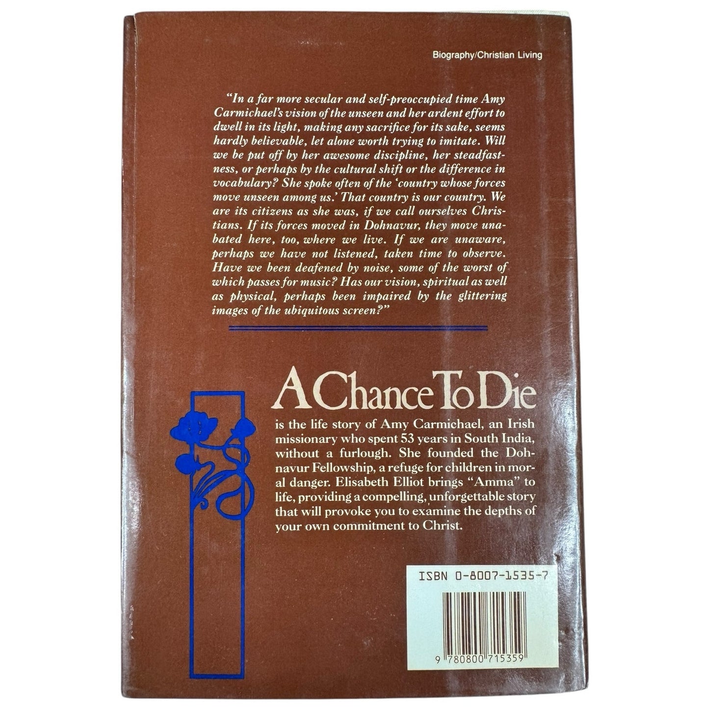 A Chance to Die by Elisabeth Elliot (Hardcover)