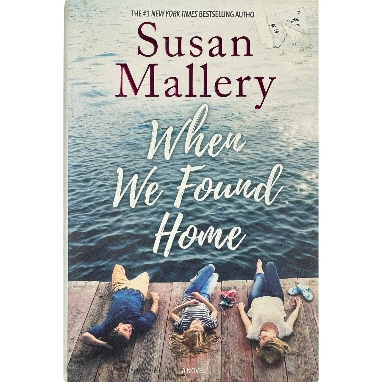 When We Found Home by Susan Mallery (Hardcover)