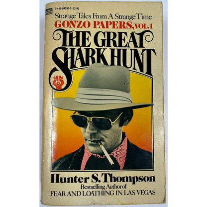 The Great Shark Hunt by Hunter S. Thompson (Paperback)