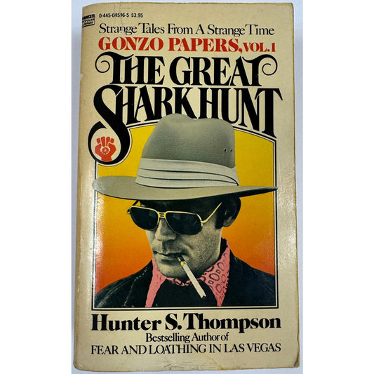 The Great Shark Hunt by Hunter S. Thompson (Paperback)