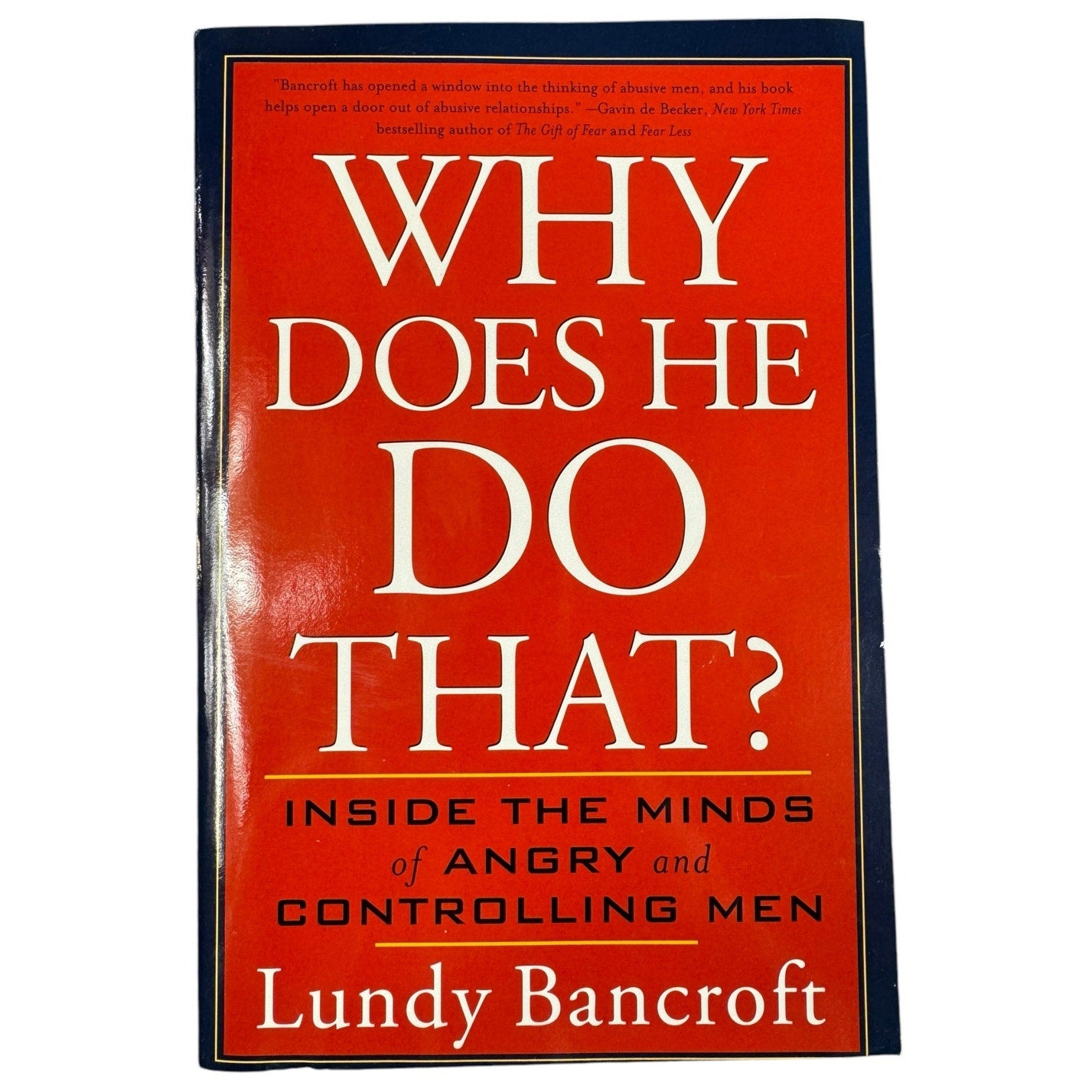 Why Does He Do That by Lundy Bancroft (Paperback)