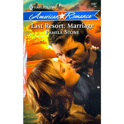 Last Resort: Marriage by Pamela Stone (Paperback)