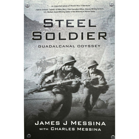 Steel Soldier by James J. Messina (Paperback)