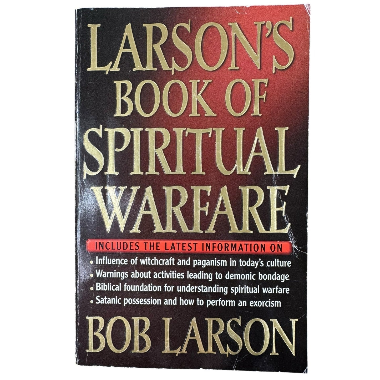 Larson's Book of Spiritual Warfare by Bob Larson (Paperback)