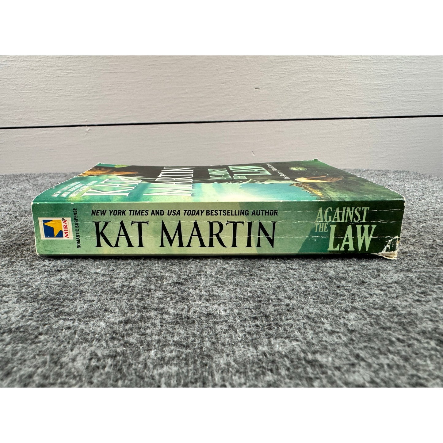 Against the Law by Kat Martin (Paperback)
