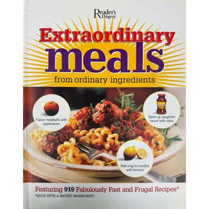 Extraordinary Meals from Ordinary Ingredients by the editors of Reader's Digest (Hardcover)