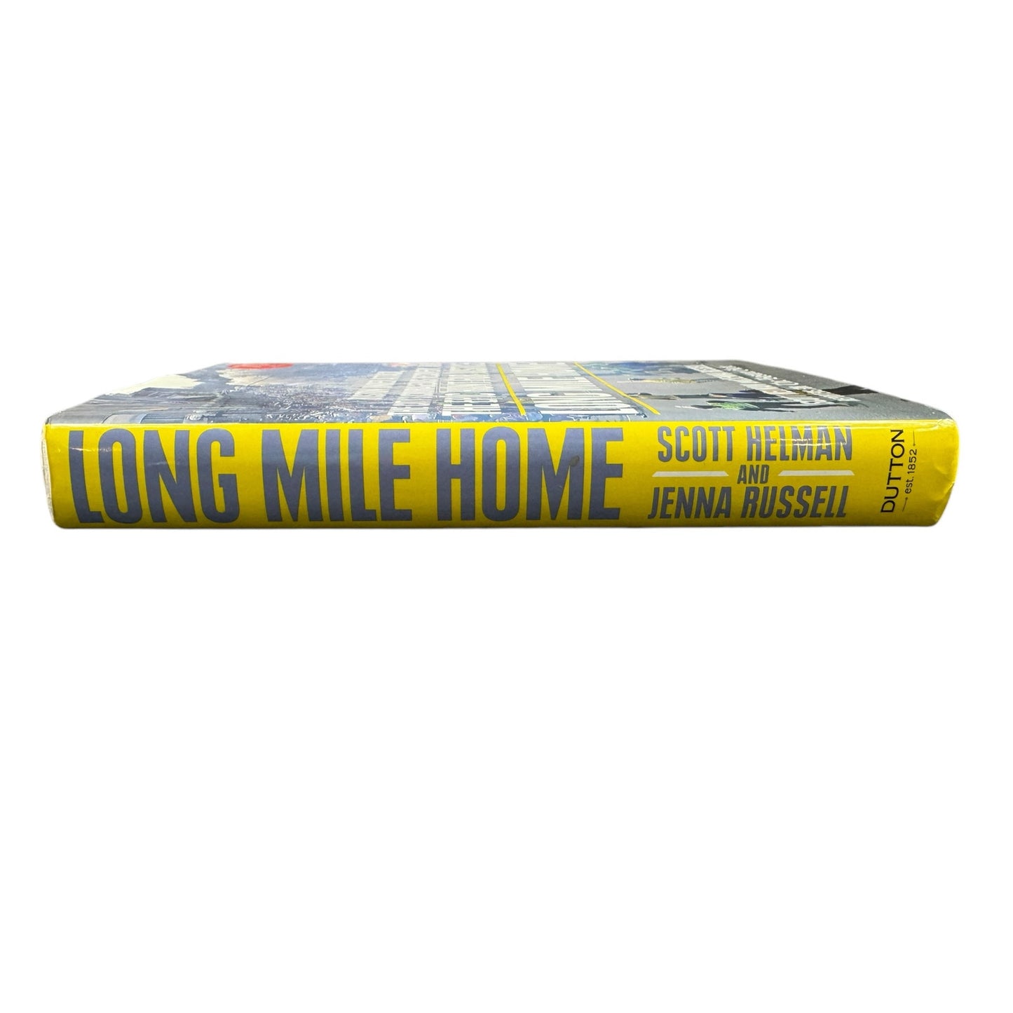 Long Mile Home by Scott Helman and Jenna Russell (Hardcover)