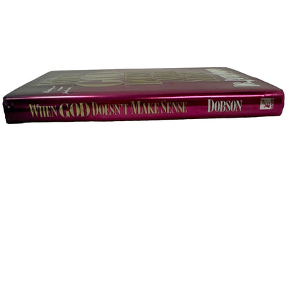 When God Doesn't Make Sense by Dr. James Dobson (Hardcover)