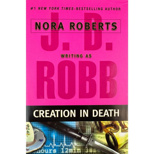 Creation in Death by J.D. Robb (Hardcover)