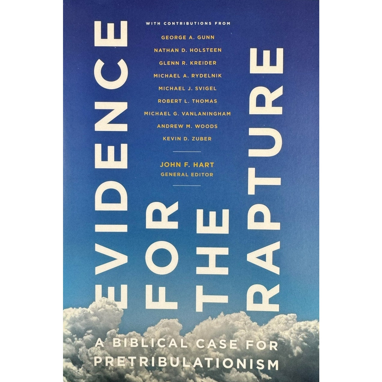 Evidence for the Rapture by John F. Hart (Paperback)