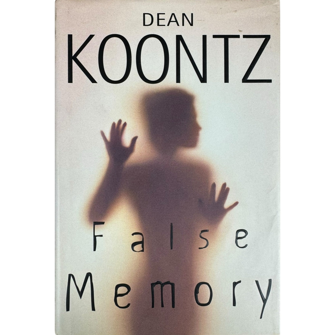 False Memory by Dean Koontz (Hardcover)