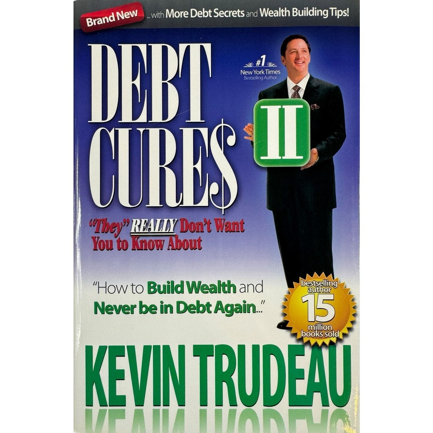 Debt Cures 2 by Kevin Trudeau (Hardcover)