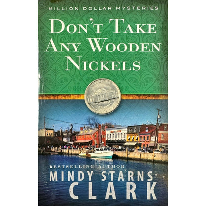 Don't Take Any Wooden Nickels by Mindy Starns Clark (Paperback)